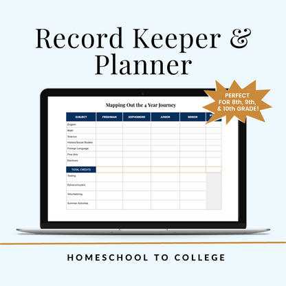 Homeschool to College: Record Keeper &amp; Planner